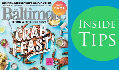 Baltimore Magazine, Insider Tips from the Architect July 2018